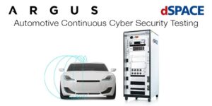 dSPACE and Argus Cyber Security Automotive Continuous…