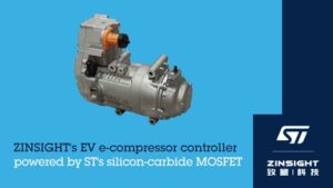 ZINSIGHT’s EV E-Compressor Controller Powered by ST’s…